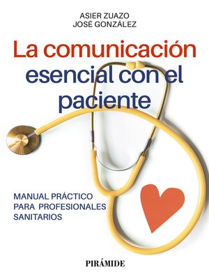 cover image of La comunicación esencial con el paciente